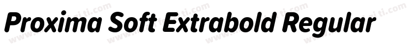 Proxima Soft Extrabold Regular字体转换